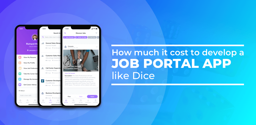 How Much Does It Cost To Develop A Job Portal App Like Dice?