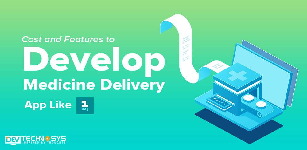 Cost of Medicine Delivery App Development