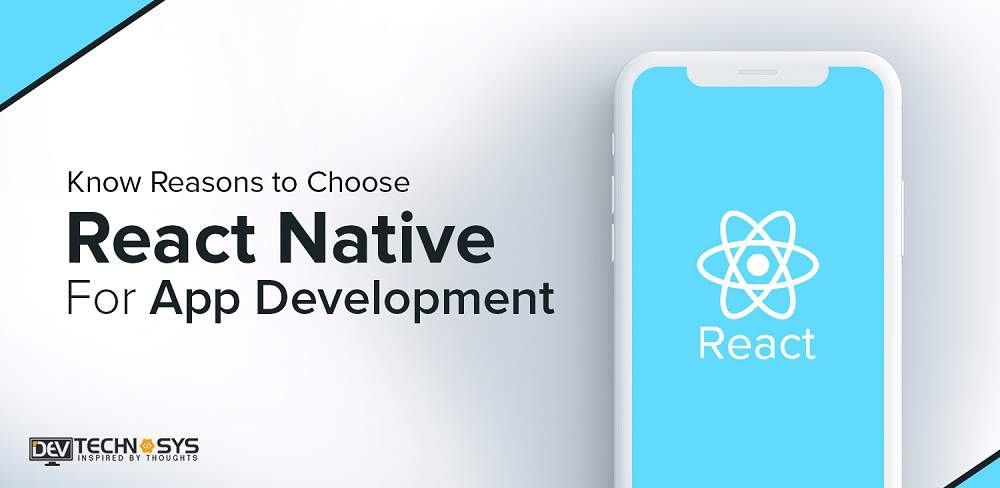 Choose React Native for App Development