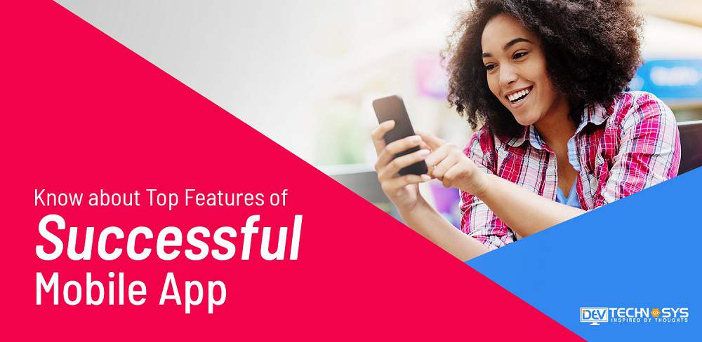 features of Successful Mobile App