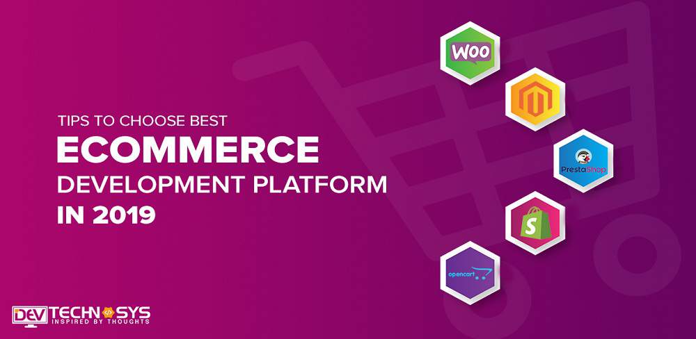 Choose Best Ecommerce Development Platform