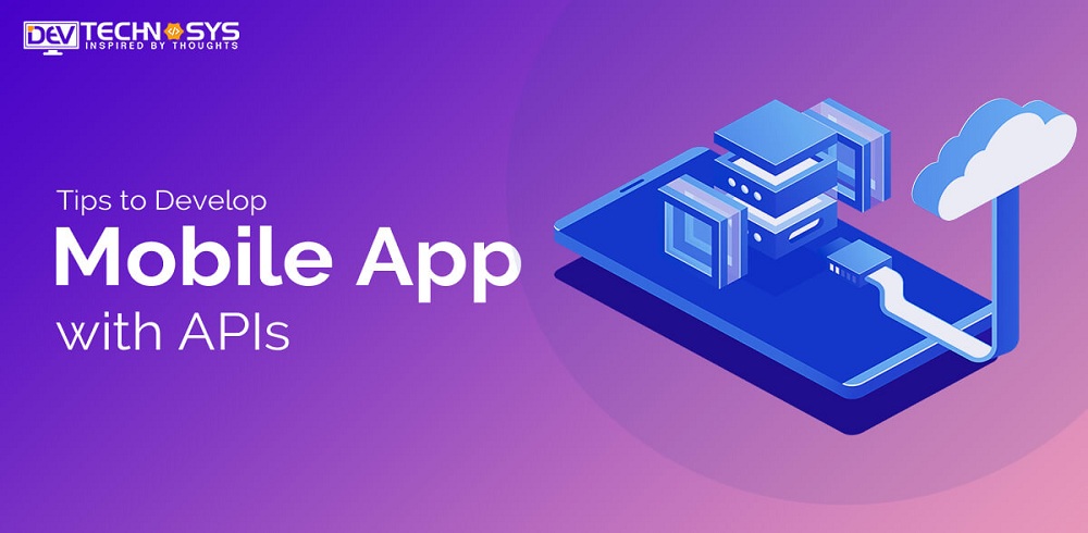 Mobile App Development APIS