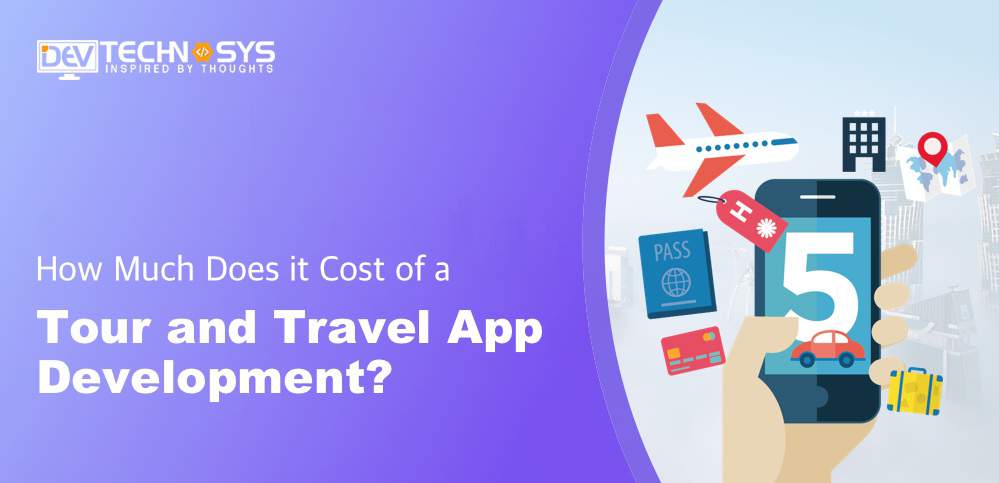 Tour and Travel App Development Cost