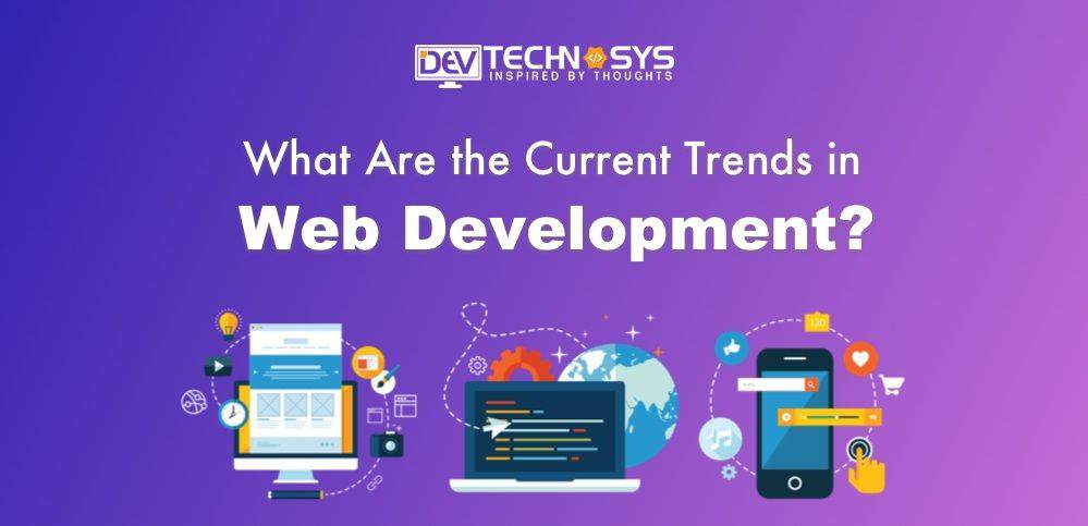 Current Web development trends