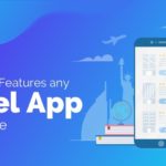 What Smart Features any Travel App should have