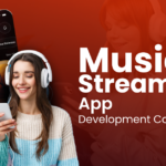 Music Streaming App Development Cost in 2026 Full Feature & Pricing Guide