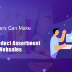 5 Ways Retailers Can Make More Profit by Reducing Product Assortment & Managing Web sales