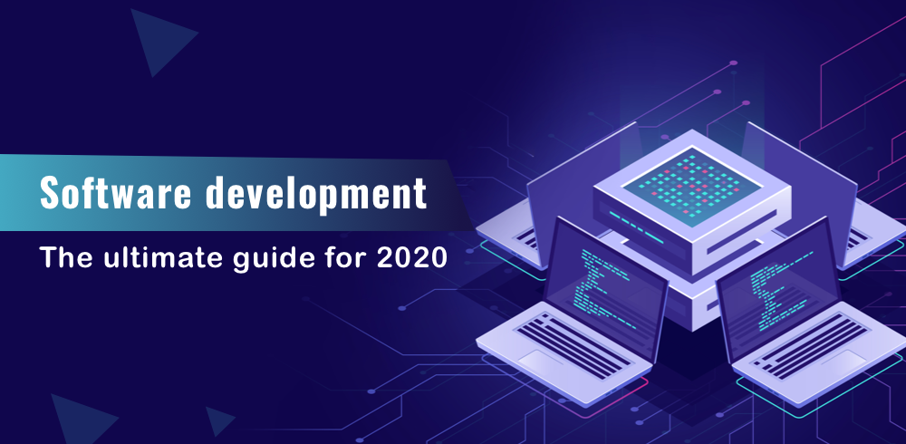 Software Development: The Ultimate Guide for 2023