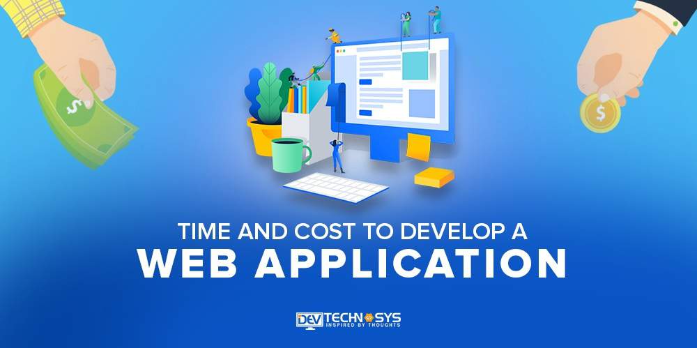 Web Application Development Cost and Time