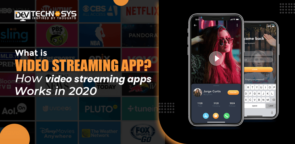 What is a Video Streaming App? How Video Streaming Apps Work in 2024