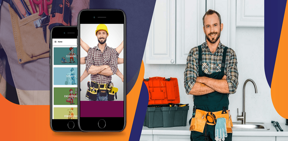 Handyman App Development: Take Your Business To The Next Level And Boost Revenue