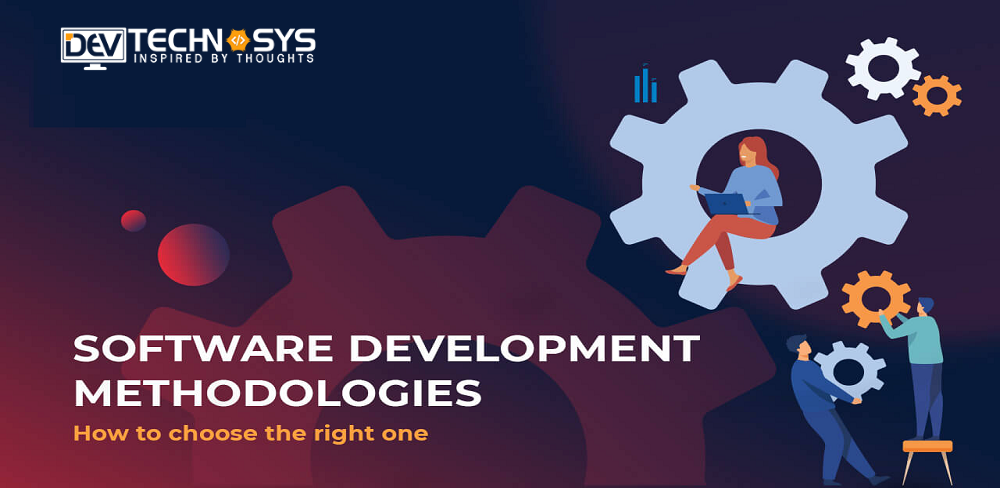 Selecting The Right Software Development Methodology For Your Product Organization Depends Largely On Following Factors