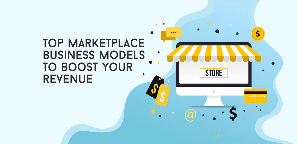 Marketplace Business Models: How Online Marketplaces Earn?