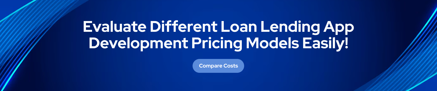 CTA Loan Lending App Development Cost
