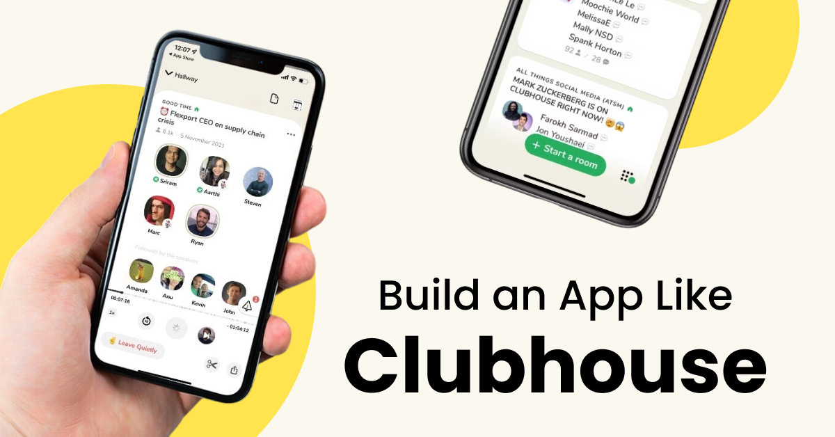 How To Build An App Like Clubhouse?