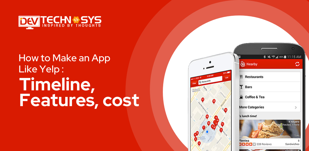 how-to-make-an-app-like-yelp-timeline-features-cost