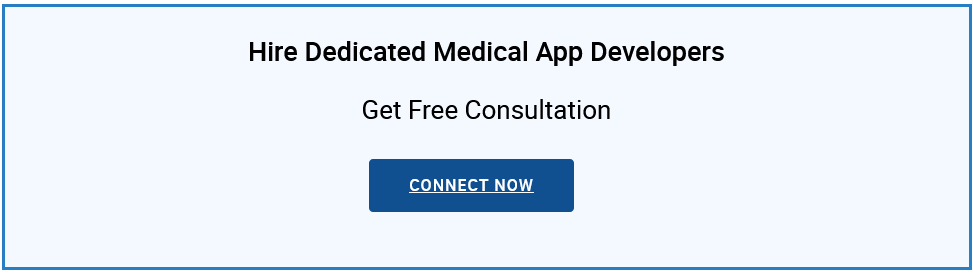 An End-to-End Guide To Hire Healthcare App Developers in 2022