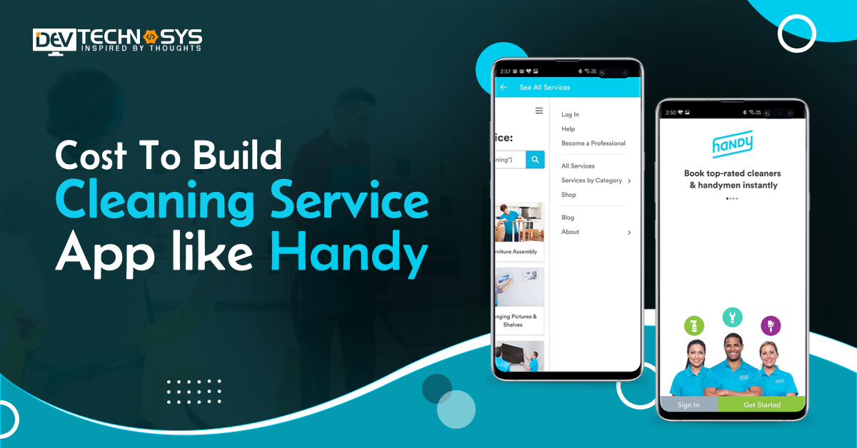How Much Does It Cost to Build Cleaning Service App like Handy?