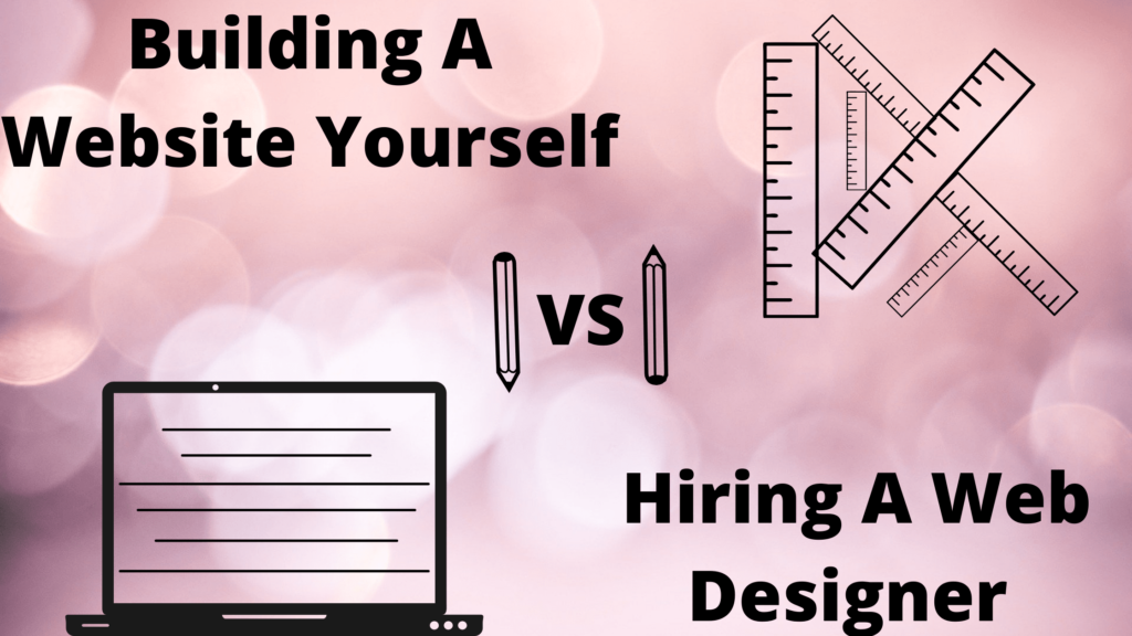 Make Your Website vs Hire Web Developers