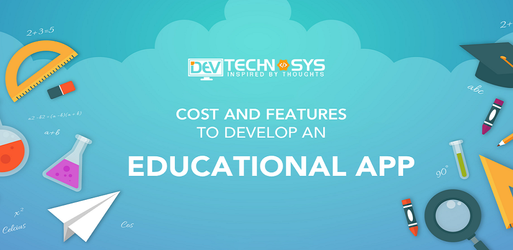 Features and Cost of Developing An Education App