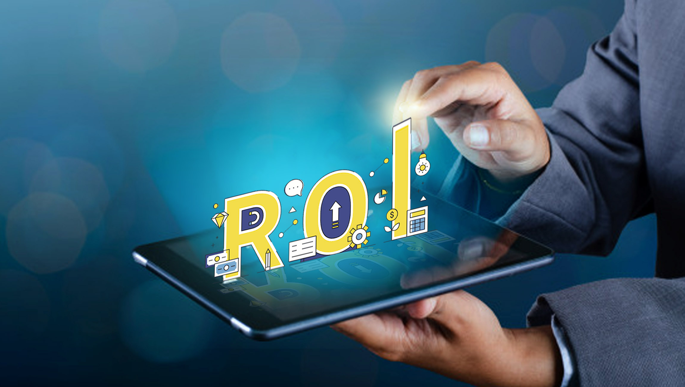 Maximize ROI