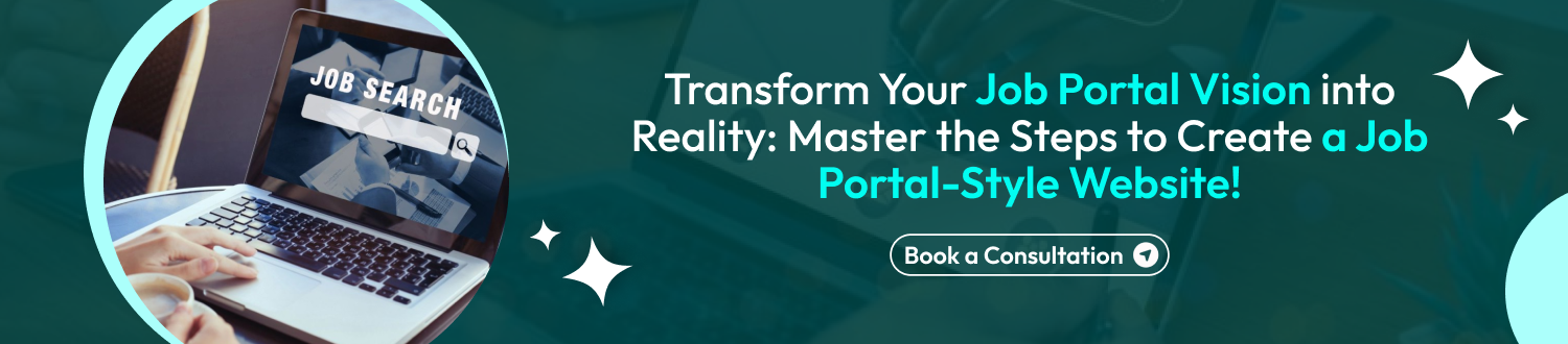 Transform Your Job Portal Vision into Reality