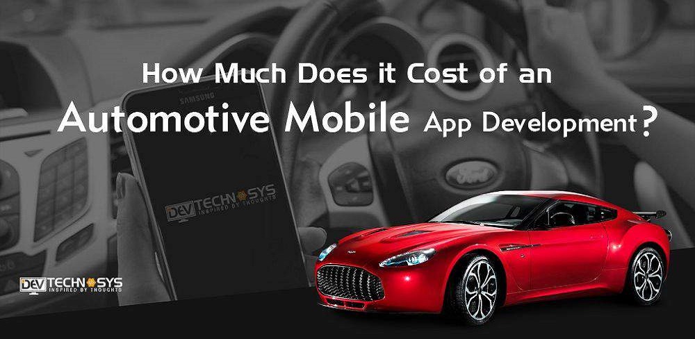 What is The Cost of Automotive Mobile App Development?