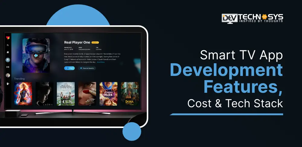 Smart TV App Development- Features, Cost, & Tech Stack