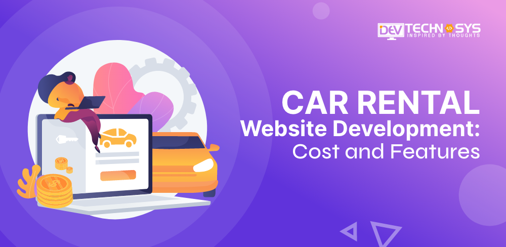 Car Rental Website Development Cost & Features