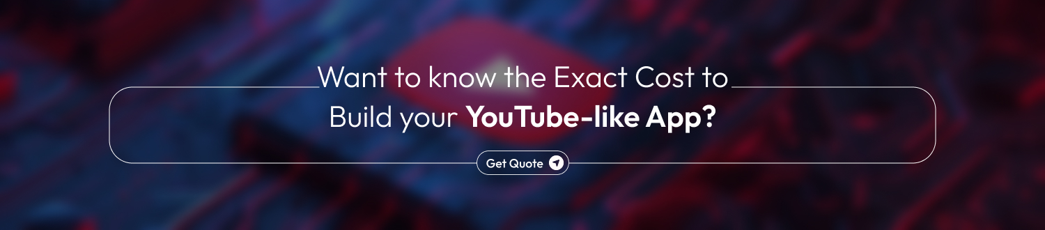 Develop an App Like YouTube CTA