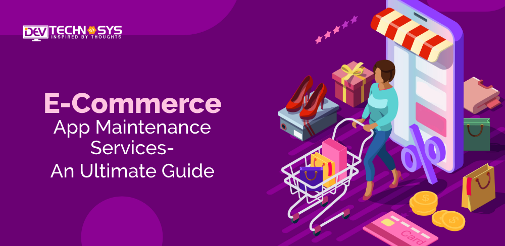 E-Commerce Website Maintenance Services- An Ultimate Guide
