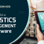 How to Build a Logistics Management Software Dev Technosys How to Build a Logistics Management Software in 2025