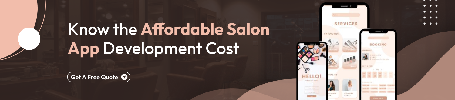 Know the Affordable Salon App Development Cost