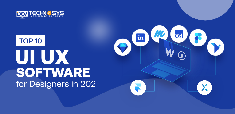 Top 10 UI UX Design Software for Designers in 2023