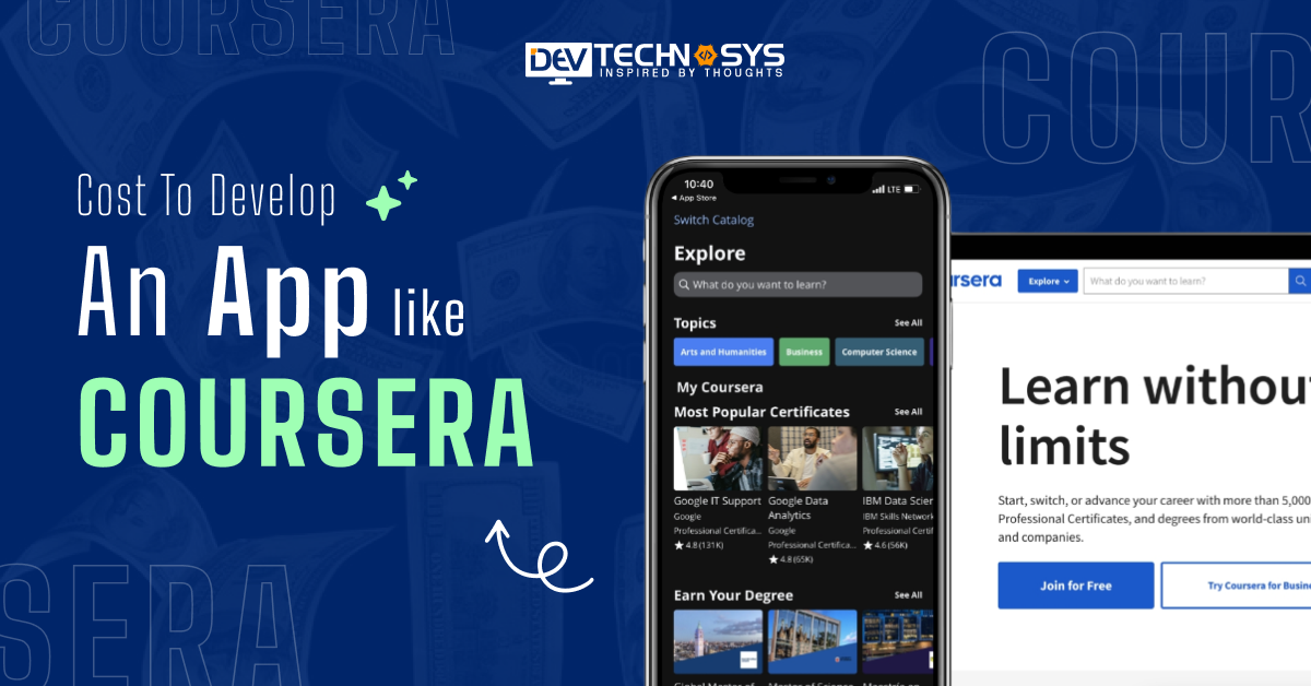 How Much Does It Cost To Develop An App Like Coursera?