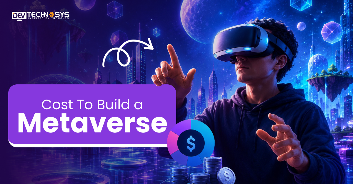 How Much Does It Cost To Build a Metaverse