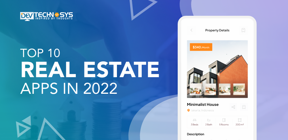 Top 10 Real Estate Apps For Buyers & Sellers In 2023