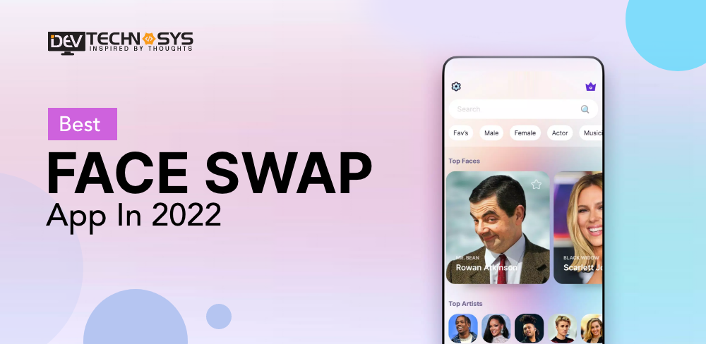 Top 10 Best Face Swap App in 2023