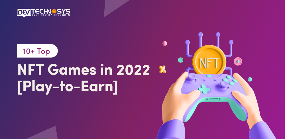 Top 7 NFT Games in 2023: The Best NFT Gaming Platform