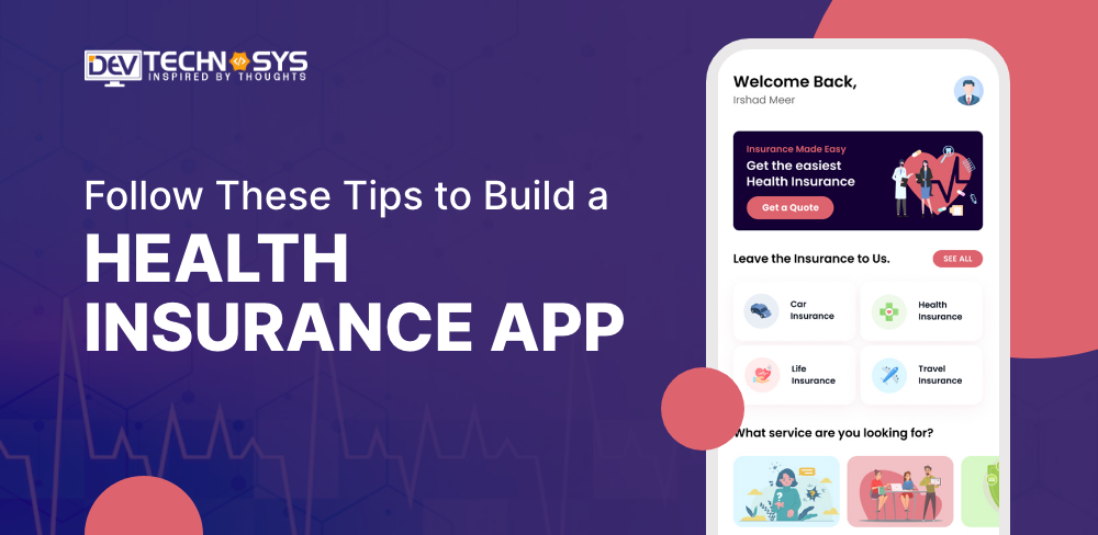How To Build A Health Insurance App To Launch In 2023