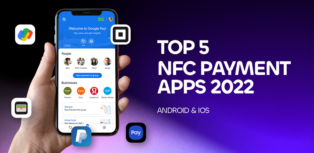 Top 5 NFC Payment Apps 2023 (Android & iOS)