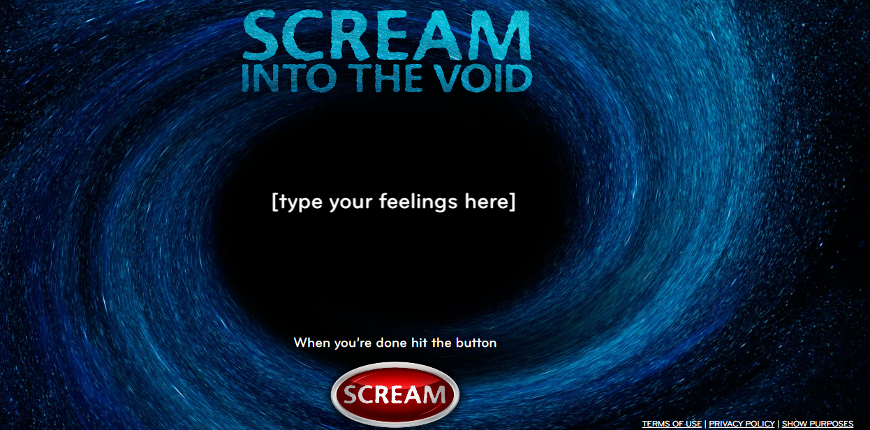 Scream Into the Void