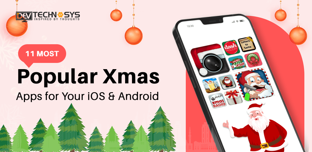 10+ Most Popular Xmas Apps for Your iOS & Android