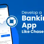 How to Develop a Banking App Like Chase in 2026