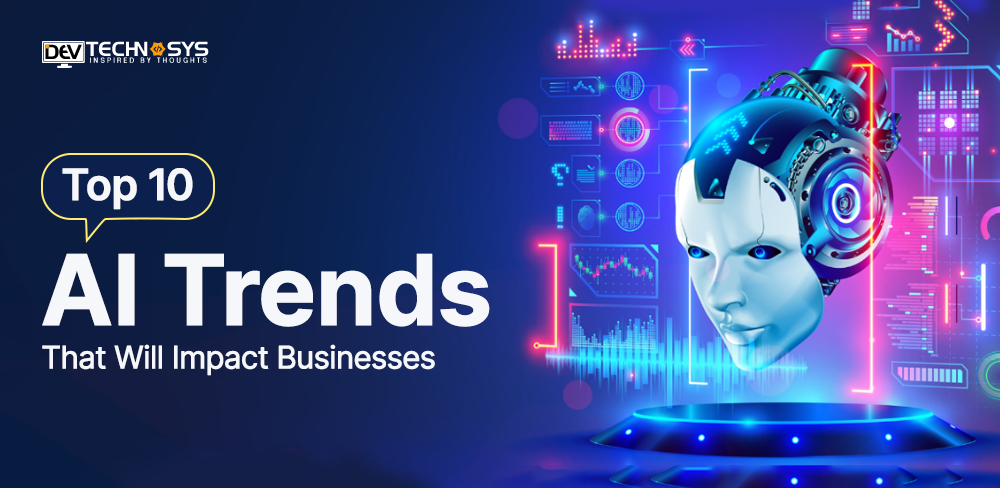 Top AI Trends That Will Impact Businesses in 2024