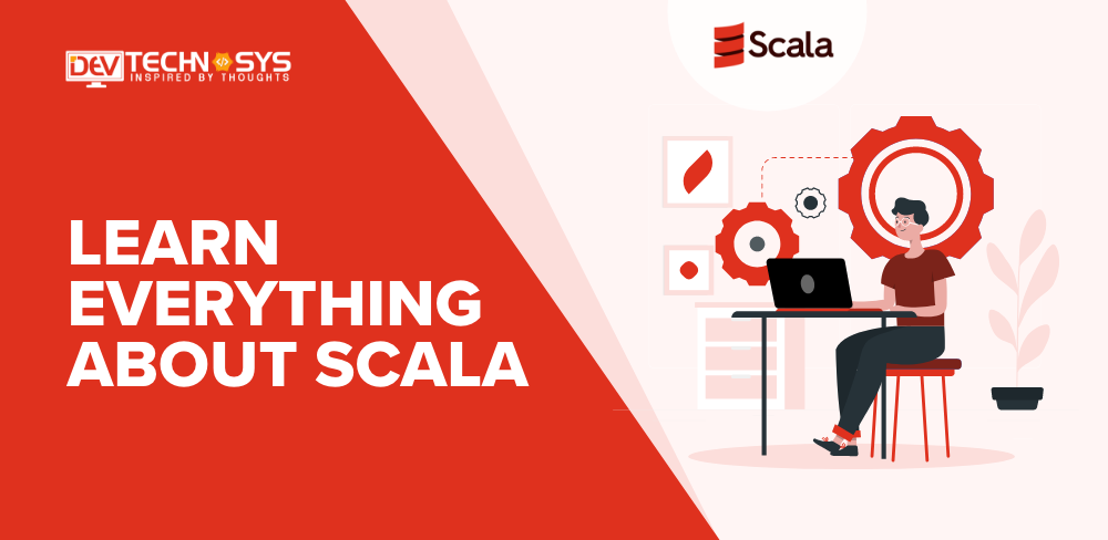 Know Everything About Scala Programming Language