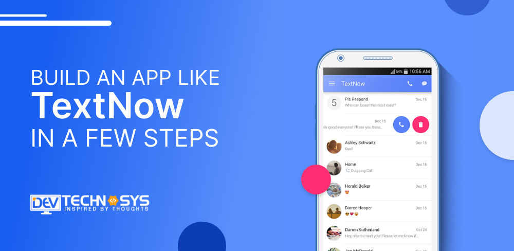 Steps to Build an App like TextNow