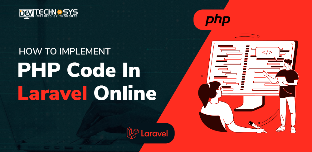 How to Implement PHP Code In Laravel Online?