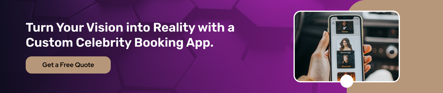 Steps to Build a Celebrity Booking App for Any Event cta1