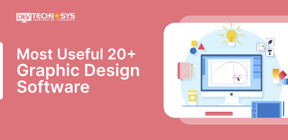 Most Useful 20 Graphic Design Software in 2023